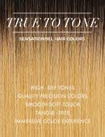 True to Tone human hair extensions with smooth soft touch and high-definition color