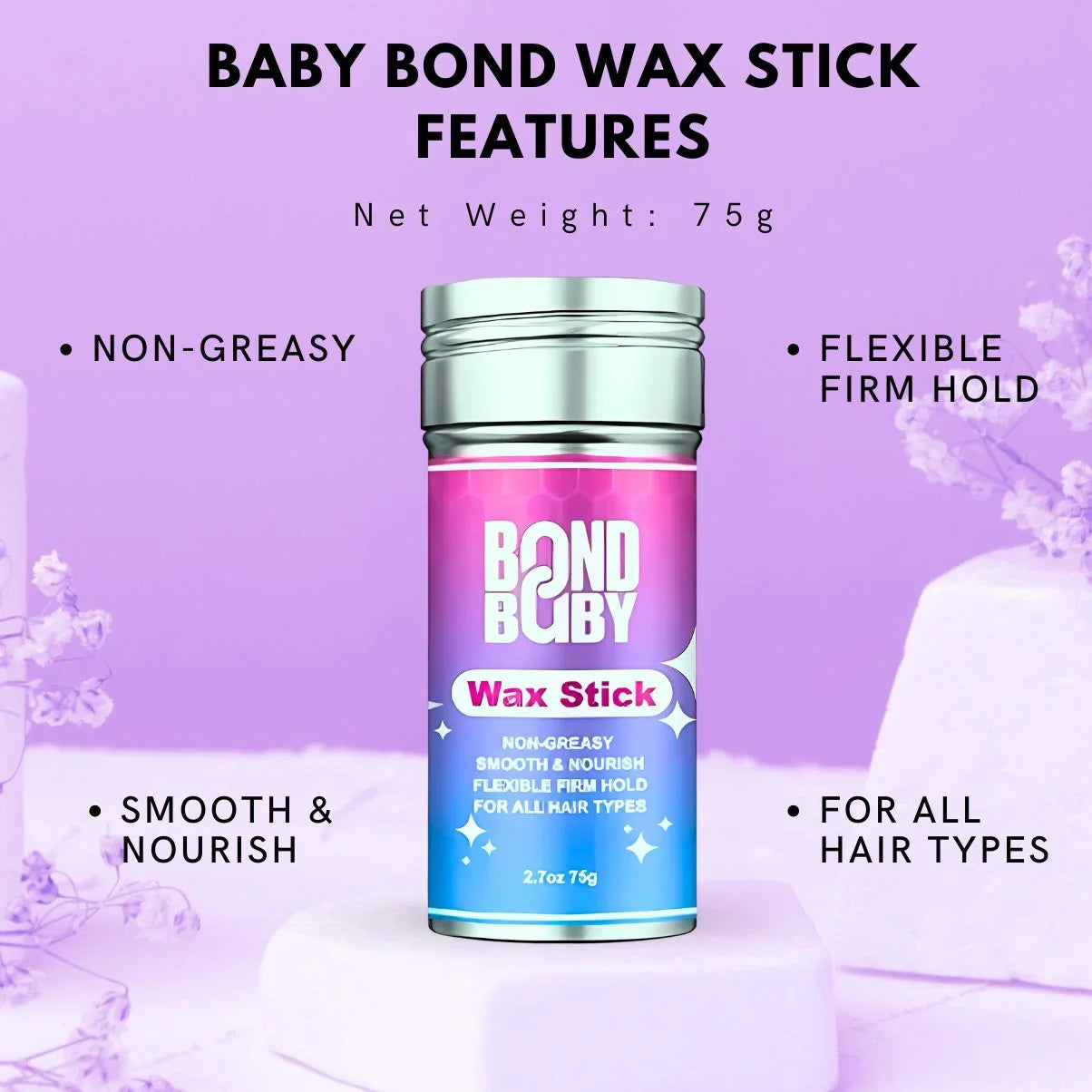 Bond Baby Wax Stick for all hair types, non-greasy, smooth & nourish, flexible firm hold, 75g